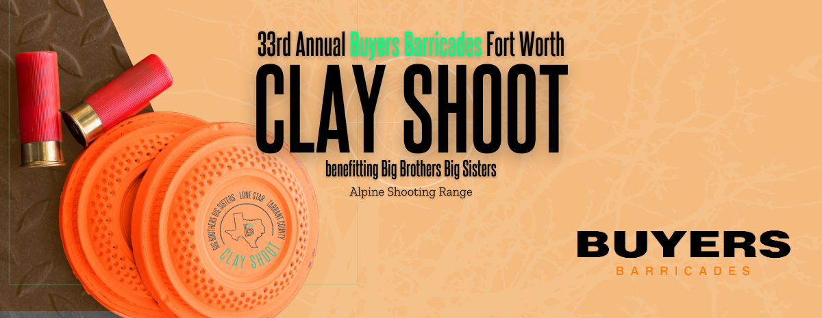 Buyers Barricades Fort Worth Clay Shoot 2025